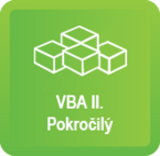 VBA II. Pokročilý