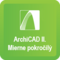 ArchiCAD II. Mierne pokročilý