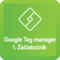 Google Tag Manager I. Začiatočník