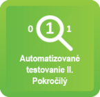 Automatizované Testovanie II. Mierne Pokročilý