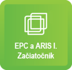 EPC a ARIS I. Začiatočník