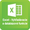 Microsoft Excel - Vyhľadávacie a Databázové Funkcie