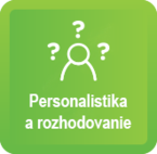 Personalistika a Rozhodovanie I. Začiatočník